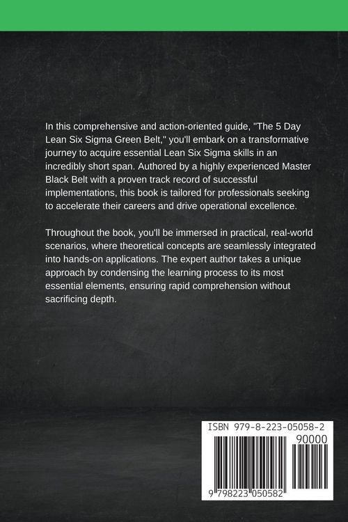 Produktbild: The 5 Day Lean Six Sigma Green Belt A Practical Approach to Understanding and Utilizing Lean Six Sigma