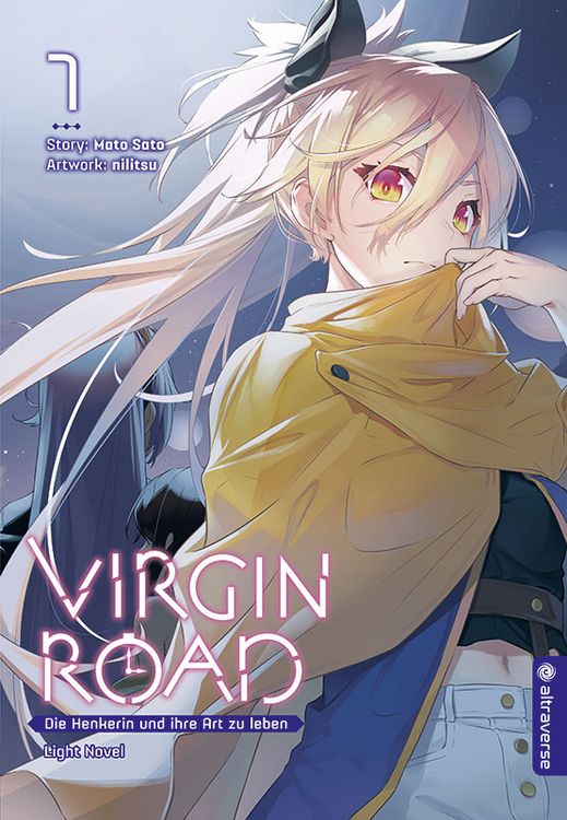 Produktbild: Virgin Road - Die Henkerin und ihre Art zu Leben Light Novel 07