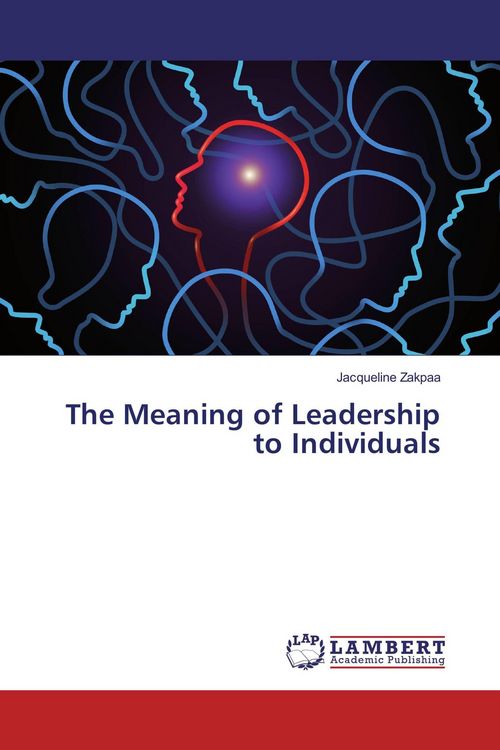 Produktbild: The Meaning of Leadership to Individuals