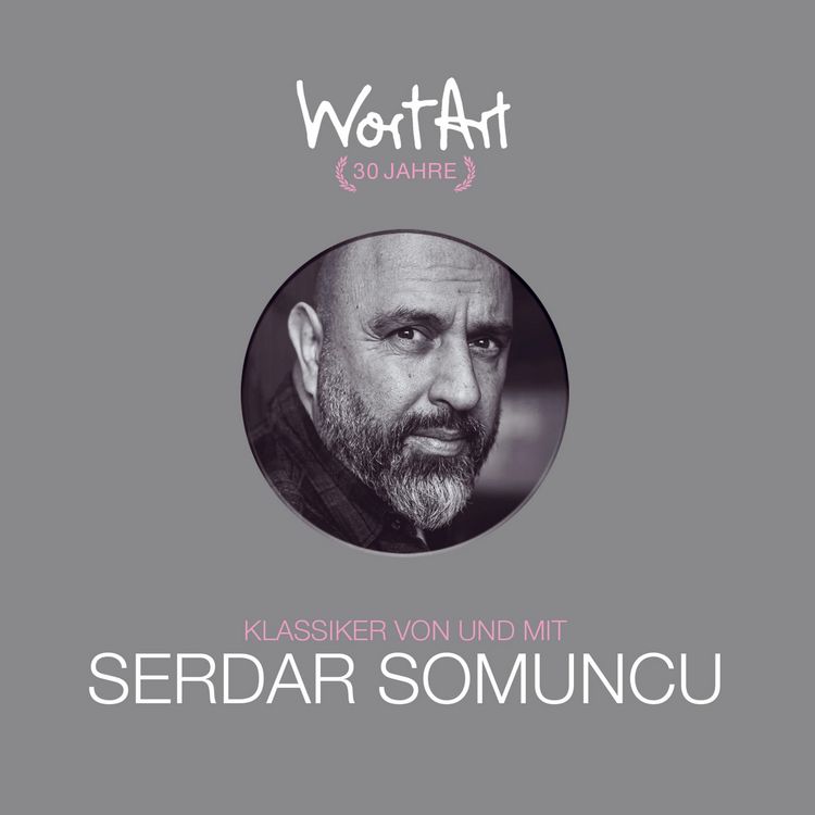 Produktbild: 30 Jahre WortArt - Klassiker von und mit Serdar Somuncu