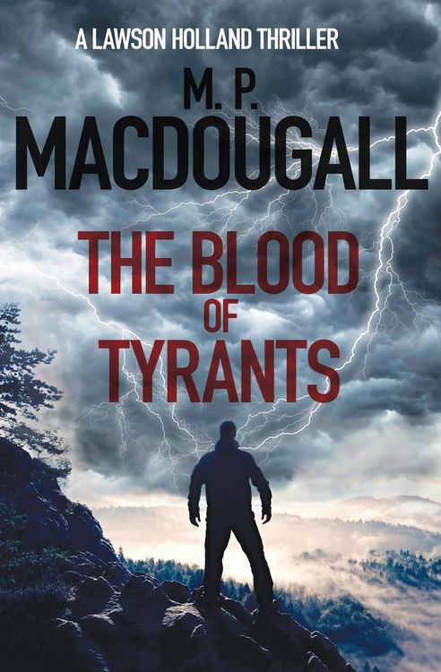 Produktbild: The Blood of Tyrants (Lawson Holland Thrillers, #1)