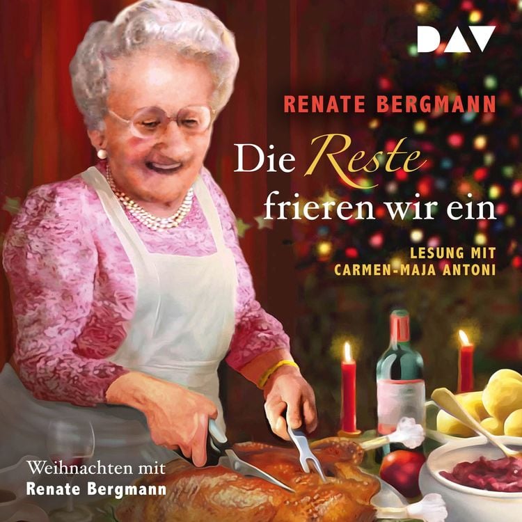 Bild vom Artikel Die Reste frieren wir ein. Weihnachten mit Renate Bergmann vom Autor Renate Bergmann