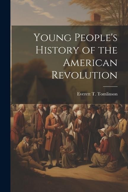 Produktbild: Young People's History of the American Revolution