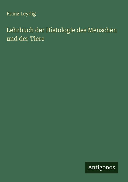 Produktbild: Lehrbuch der Histologie des Menschen und der Tiere