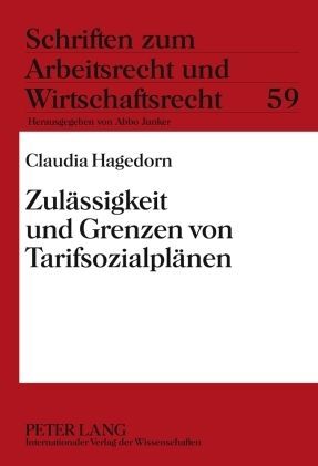 Produktbild: Zul&auml;ssigkeit und Grenzen von Tarifsozialpl&auml;nen