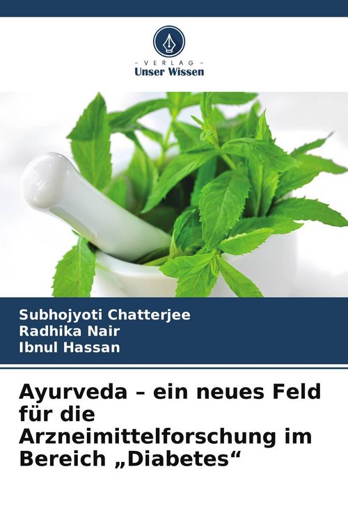 Produktbild: Ayurveda - ein neues Feld f&uuml;r die Arzneimittelforschung im Bereich "Diabetes"