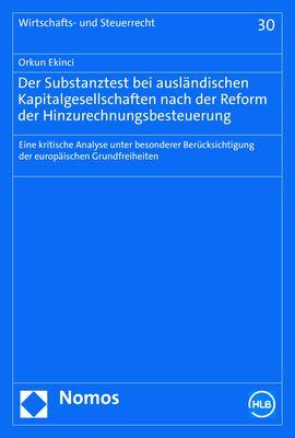 Produktbild: Der Substanztest bei ausl&auml;ndischen Kapitalgesellschaften nach der Reform der Hinzurechnungsbesteuerung
