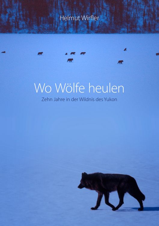 Produktbild: Wo W&ouml;lfe heulen