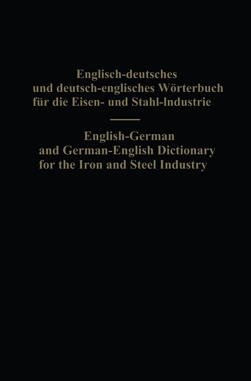 Produktbild: English-German and German-English Dictionary for the Iron and Steel Industry