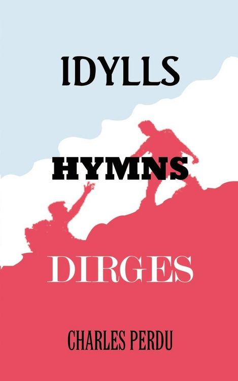 Produktbild: Idylls Hymns Dirges