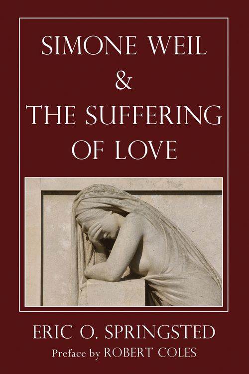 Produktbild: Simone Weil and The Suffering of Love