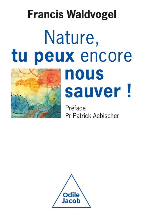 Produktbild: Nature, tu peux encore nous sauver !