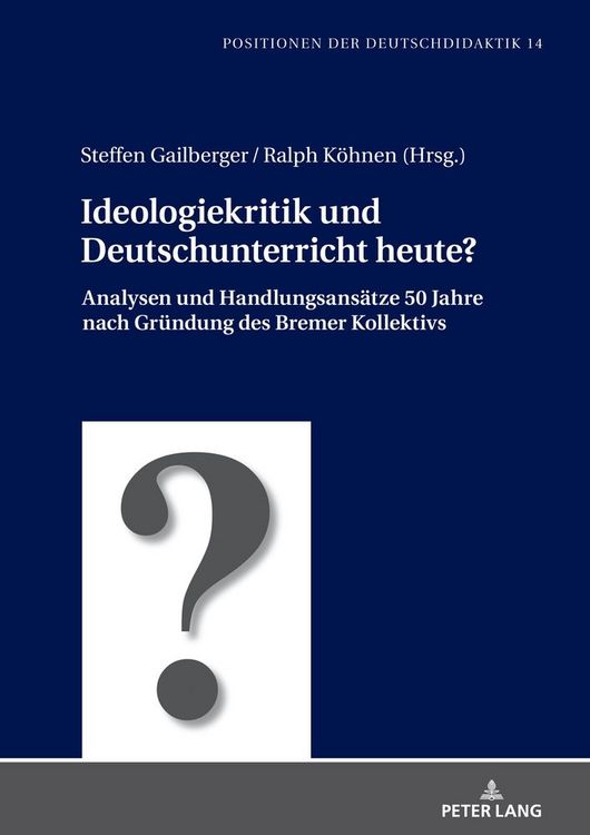 Produktbild: Ideologiekritik und Deutschunterricht heute?