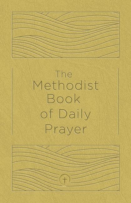 Produktbild: Methodist Book of Daily Prayer Deluxe Edition, The