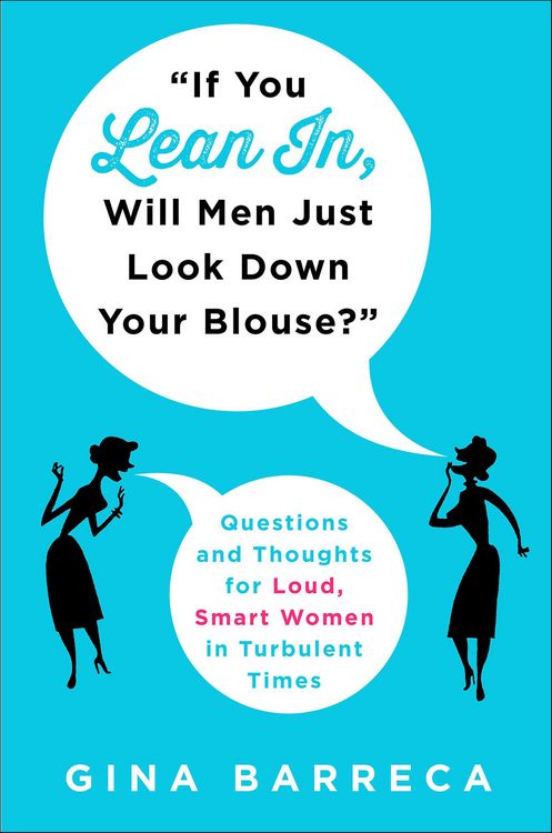 Produktbild: If You Lean In, Will Men Just Look Down Your Blouse?
