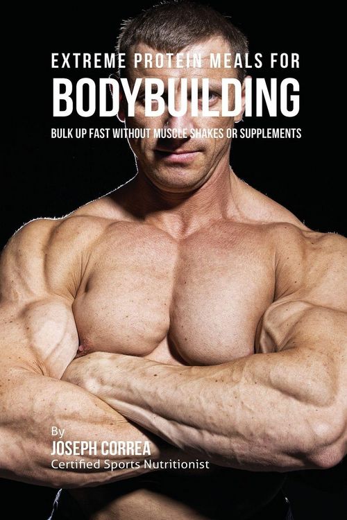 Produktbild: Extreme Protein Meals for Bodybuilding