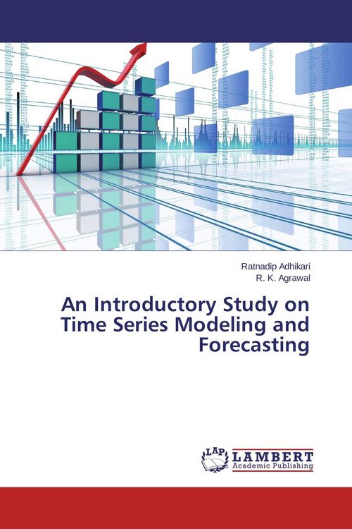Produktbild: An Introductory Study on Time Series Modeling and Forecasting