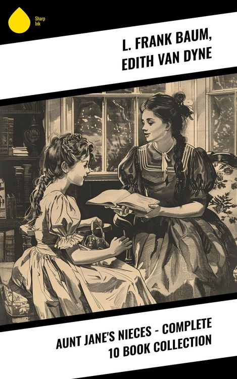 Produktbild: Aunt Jane's Nieces - Complete 10 Book Collection