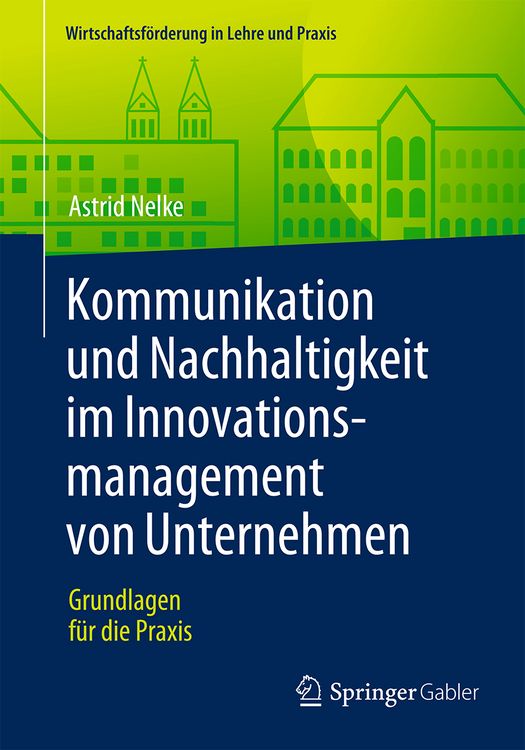 Produktbild: Kommunikation und Nachhaltigkeit im Innovationsmanagement von Unternehmen