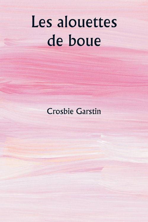 Produktbild: Les alouettes de boue