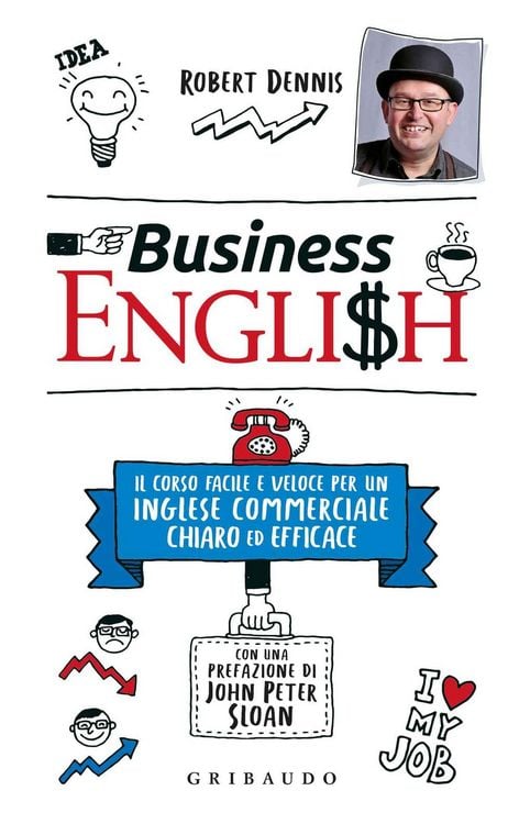 Produktbild: Business English. Il corso facile e veloce per un inglese commerciale chiaro ed efficace