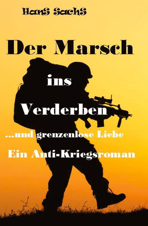 Produktbild: Der Marsch ins Verderben