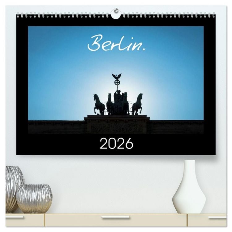 Produktbild: Berlin. 2026 (High Quality Premium Wall Calendar 2026 DIN A2 landscape),CALVENDO 12 Month Wall Calendar