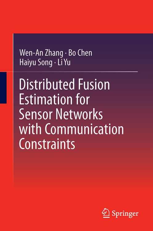 Produktbild: Distributed Fusion Estimation for Sensor Networks with Communication Constraints