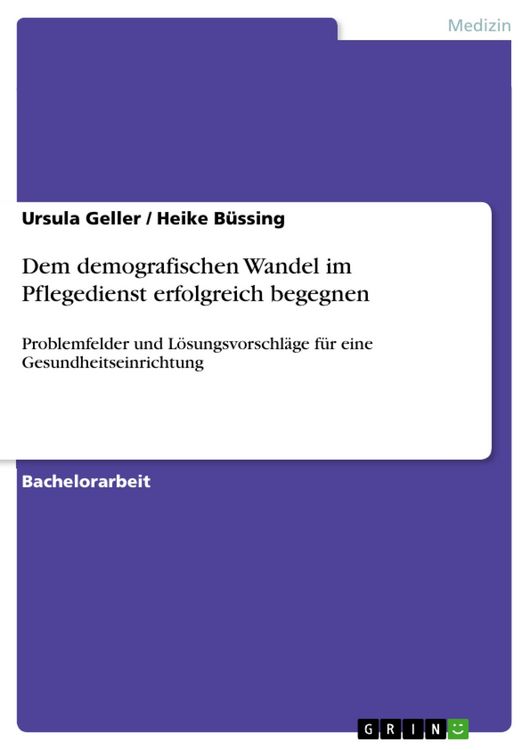 Produktbild: Dem demografischen Wandel im Pflegedienst erfolgreich begegnen