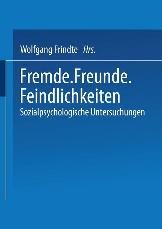 Produktbild: Fremde &middot; Freunde &middot; Feindlichkeiten