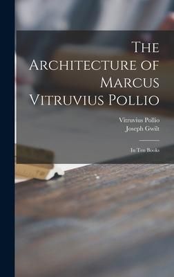 Produktbild: The Architecture of Marcus Vitruvius Pollio
