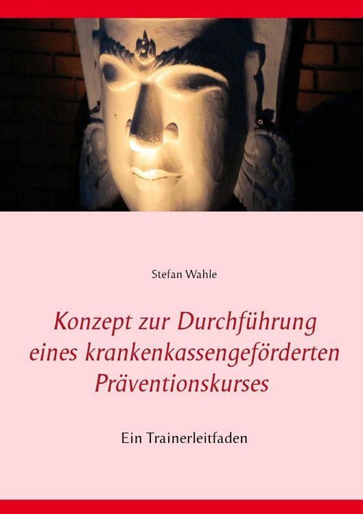 Produktbild: Konzept zur Durchf&uuml;hrung eines krankenkassengef&ouml;rderten Pr&auml;ventionskurses