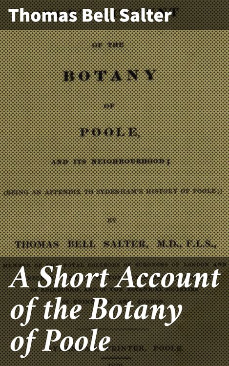 Produktbild: A Short Account of the Botany of Poole