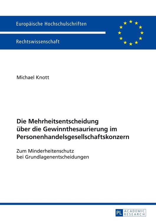 Produktbild: Die Mehrheitsentscheidung &uuml;ber die Gewinnthesaurierung im Personenhandelsgesellschaftskonzern