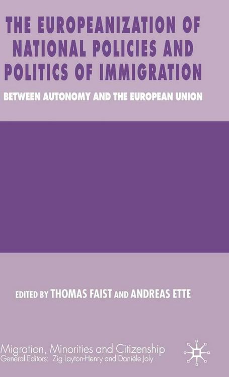 Produktbild: The Europeanization of National Policies and Politics of Immigration
