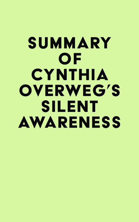 Produktbild: Summary of Cynthia Overweg's SILENT AWARENESS