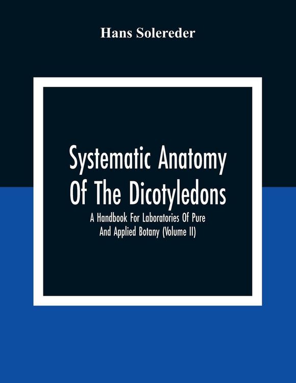 Produktbild: Systematic Anatomy Of The Dicotyledons