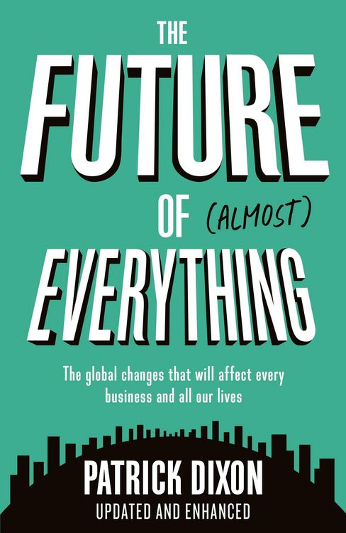 Produktbild: The Future of Almost Everything