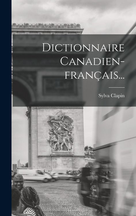 Produktbild: Dictionnaire Canadien-fran&ccedil;ais...