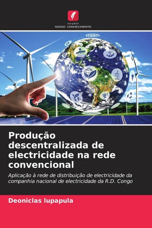 Produktbild: Produ&ccedil;&atilde;o descentralizada de electricidade na rede convencional