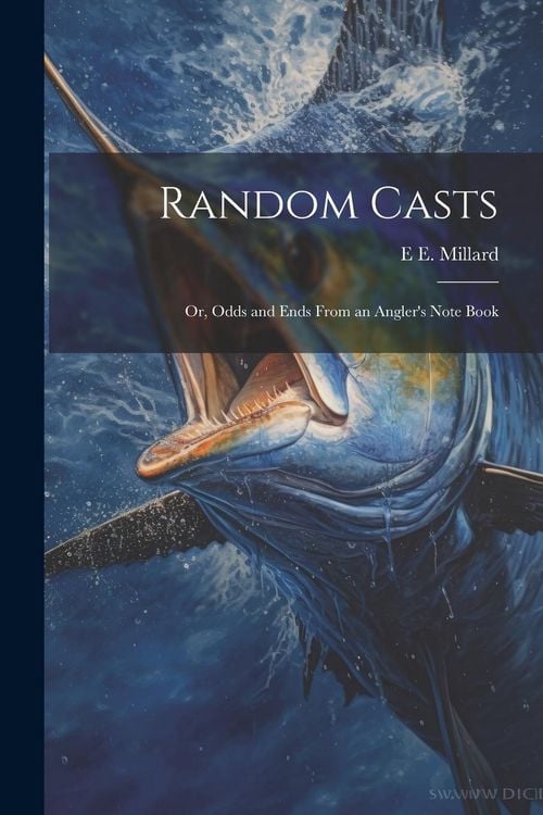 Produktbild: Random Casts; Or, Odds and Ends From an Angler's Note Book