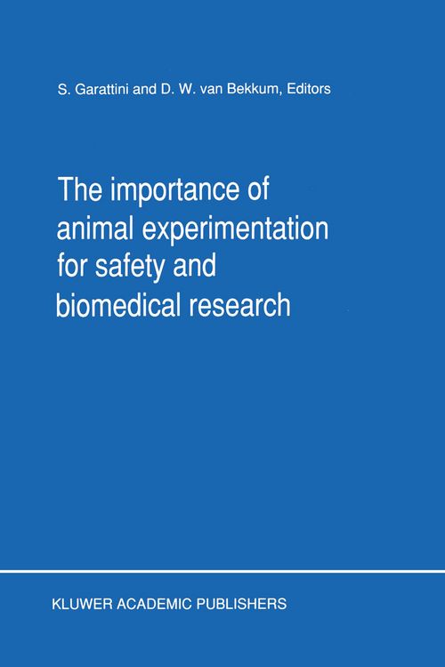 Produktbild: The Importance of Animal Experimentation for Safety and Biomedical Research