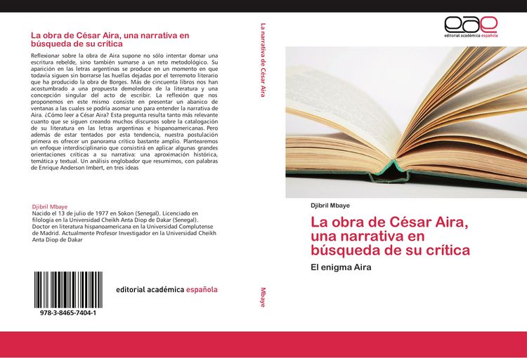 Produktbild: La obra de C&eacute;sar Aira, una narrativa en b&uacute;squeda de su cr&iacute;tica