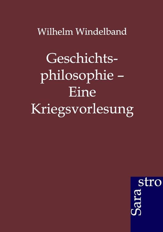 Produktbild: Geschichtsphilosophie - Eine Kriegsvorlesung