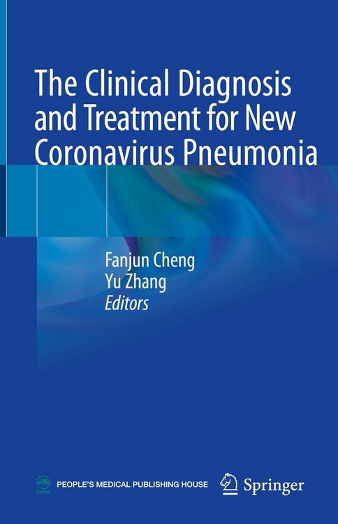Produktbild: The Clinical Diagnosis and Treatment for New Coronavirus Pneumonia