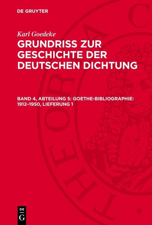 Produktbild: Goethe-Bibliographie: 1912&ndash;1950, Lieferung 1