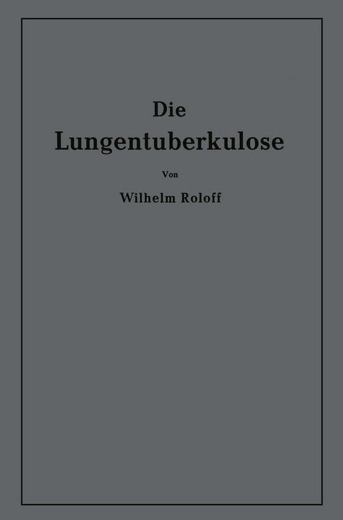 Produktbild: Die Lungentuberkulose