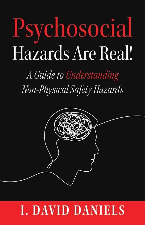 Produktbild: Psychosocial Hazards Are Real