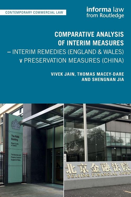 Produktbild: Comparative Analysis of Interim Measures - Interim Remedies (England & Wales) v Preservation Measures (China)