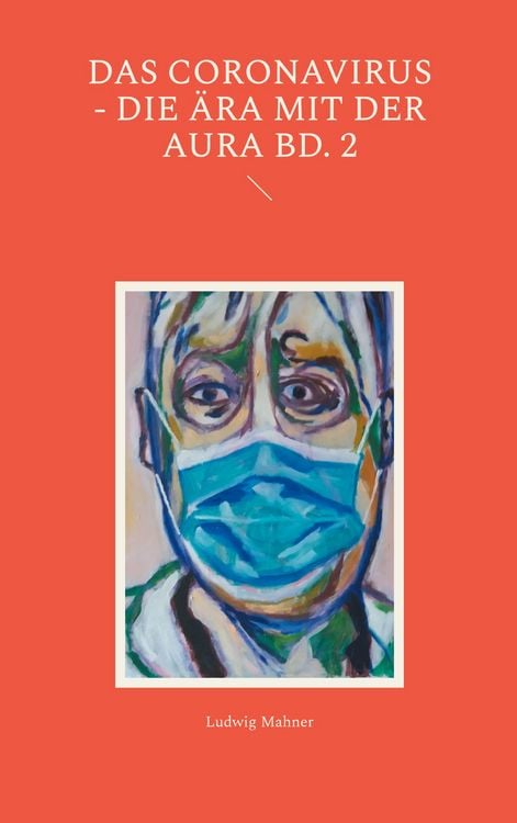Produktbild: Das Coronavirus - Die &Auml;ra mit der Aura Bd. 2